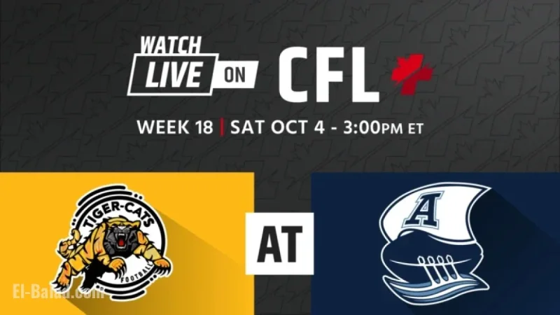 Hamilton Tiger-Cats Challenge Toronto Argonauts in Week 18 Showdown
