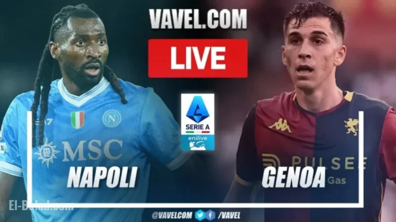 Live Updates: Napoli vs Genoa in Serie A Match