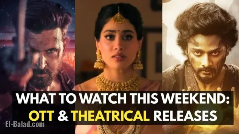 Weekend Watch: New OTT and Theatrical Releases, Including War 2 and Param Sundari