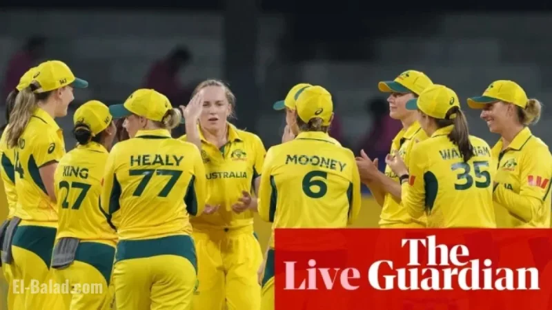 Australia Faces India in Women’s Cricket World Cup: Live Updates