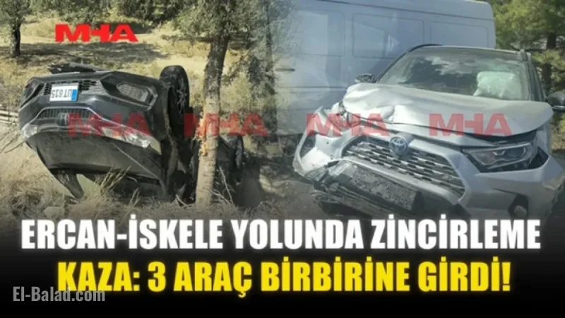 Chain Collision on Ercan-Iskele Road: Three Vehicles Involved