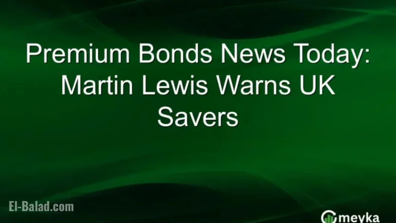 Martin Lewis Issues Urgent Alert to UK Savers on Premium Bonds