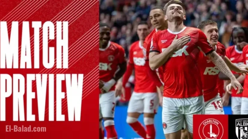 Charlton vs West Brom: Match Preview