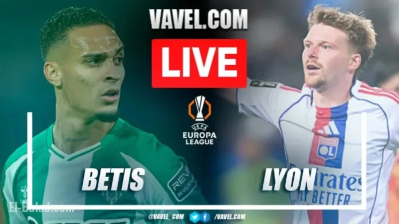 Real Betis vs Lyon: Live UEFA Europa League Score Updates