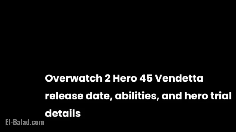 Overwatch 2: Vendetta Release Date, Abilities, and Hero Trial Details
