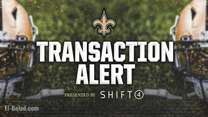 New Orleans Saints Reveal Key Roster Changes