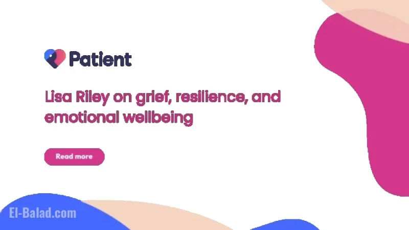Lisa Riley Discusses Grief, Resilience, and Emotional Wellbeing