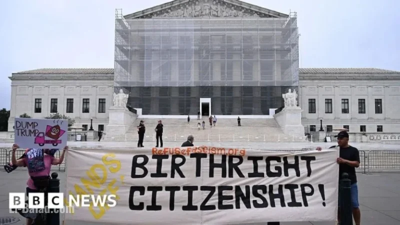 US Supreme Court to Hear Birthright Citizenship Challenge Case