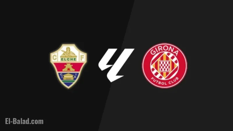 Elche vs Girona Live: La Liga Results, Scorers, and Stats