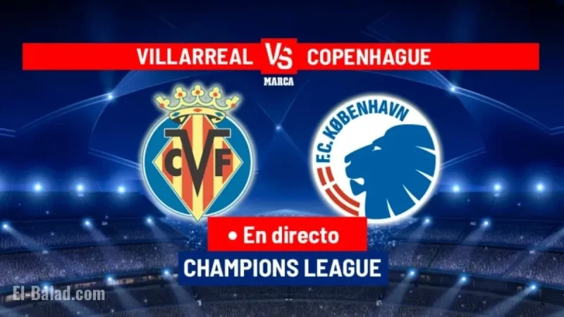 Live Coverage: Villarreal vs. Copenhagen
