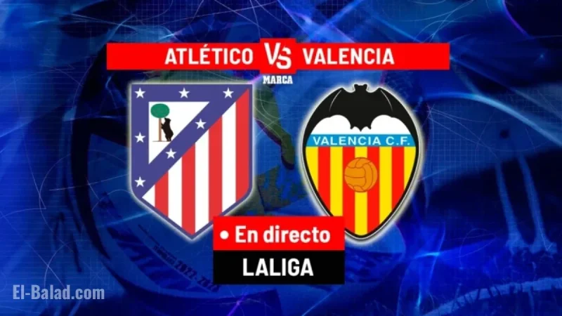 Live: Atlético vs Valencia | LaLiga EA Sports Today