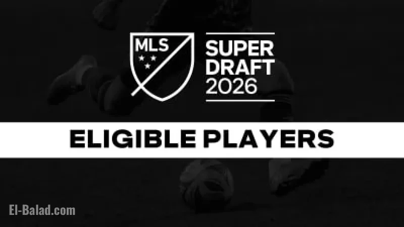 Eligible Players for 2026 MLS SuperDraft Announced on MLSsoccer.com