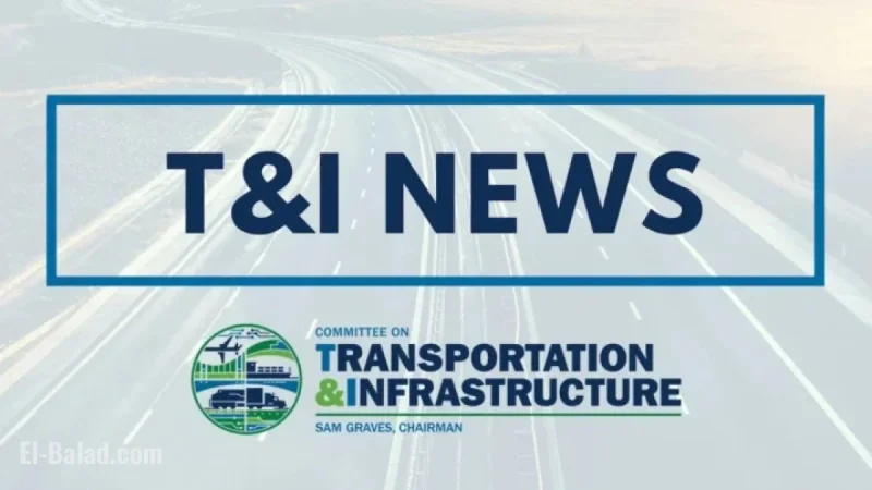 Transportation and Infrastructure Committee Deliberates on Key Policy Changes