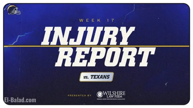 Chargers vs. Texans: Week 17 Injury Update for 2025