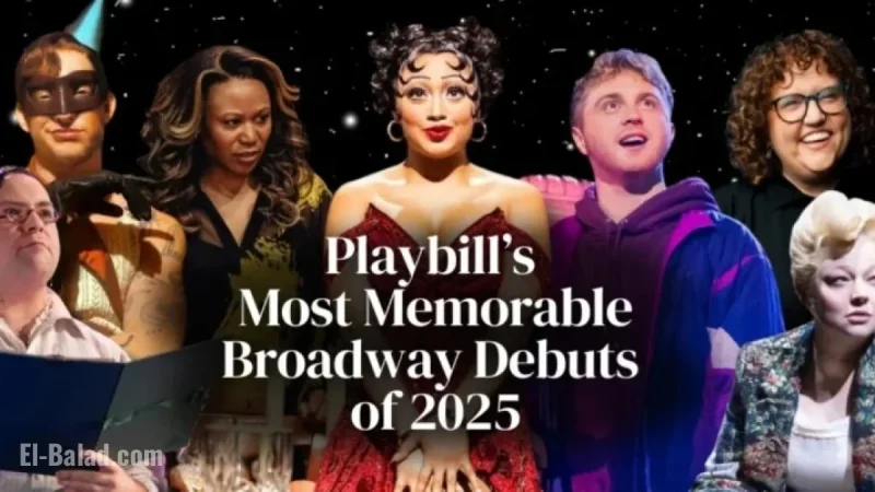 Top 10 Unforgettable Broadway Debuts of 2025