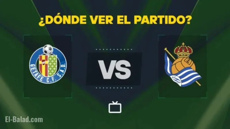 How to Watch Getafe vs Real Sociedad Live for Free Today