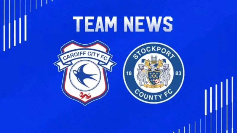 Cardiff City Faces Stockport County: Team News Preview