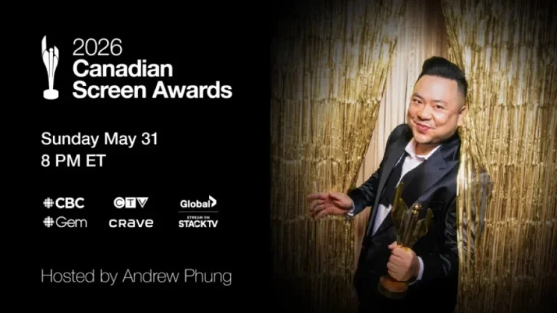 CBC, Bell Media, and Corus to Air 2026 Canadian Screen Awards on May 31