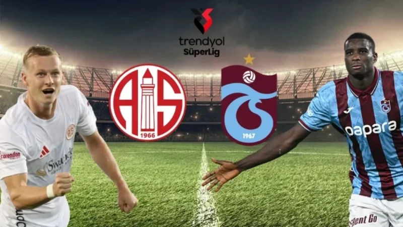 Starting Lineups Announced for Antalyaspor vs. Trabzonspor Match