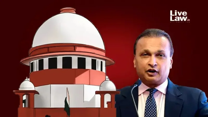 Supreme Court Demands CBI, ED Reports on Anil Ambani Bank Fraud Probe