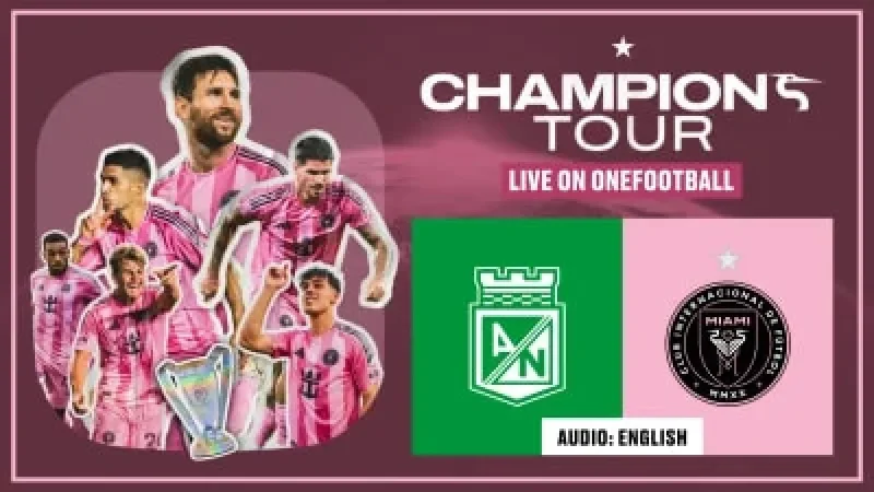 Watch Atlético Nacional vs. Inter Miami: Stream Preseason Friendly Live