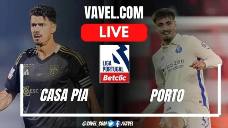Casa Pia vs Porto: Live Score Updates from Portuguese League Match