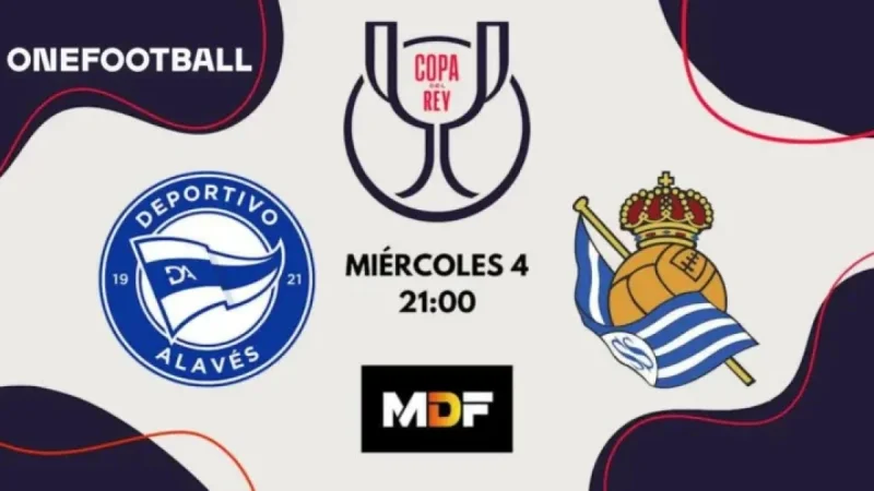 Deportivo Alavés vs Real Sociedad: Basque Rivals Vie for Semifinal Spot