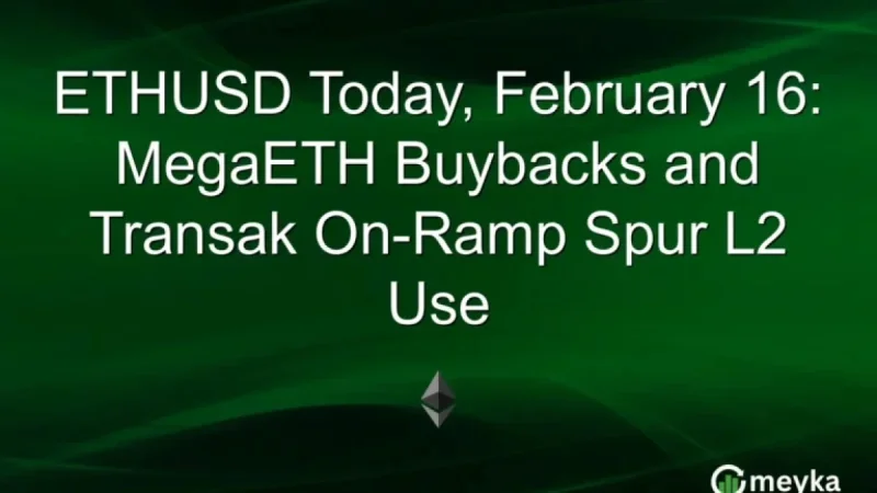 Ethereum Buybacks and Transak Boost Layer 2 Adoption on February 16