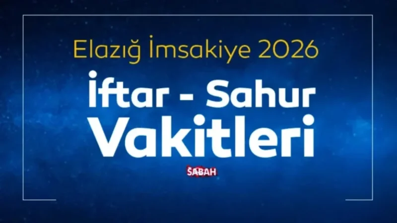 Elazığ 2026 Sahur and Iftar Timings: Impressive Schedule Details