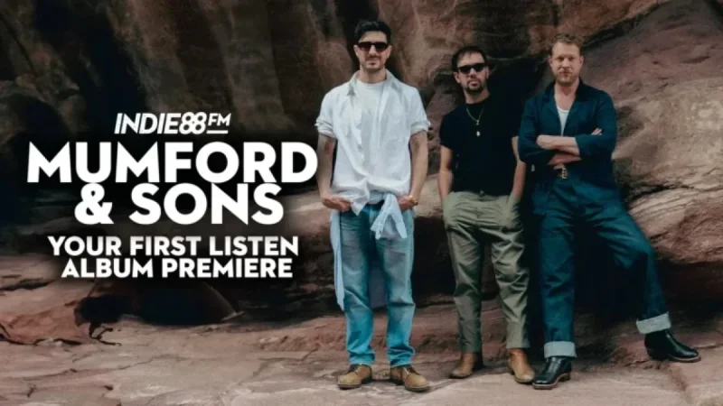 Mumford & Sons Album Debuts with Indie88’s First Listen Premiere