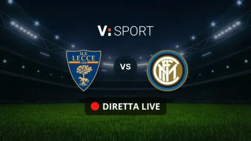 Lecce vs Inter: Official Lineups and Live Commentary