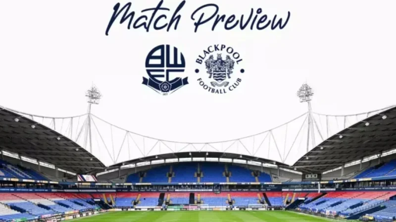 Wanderers vs Blackpool: Exciting Match Preview