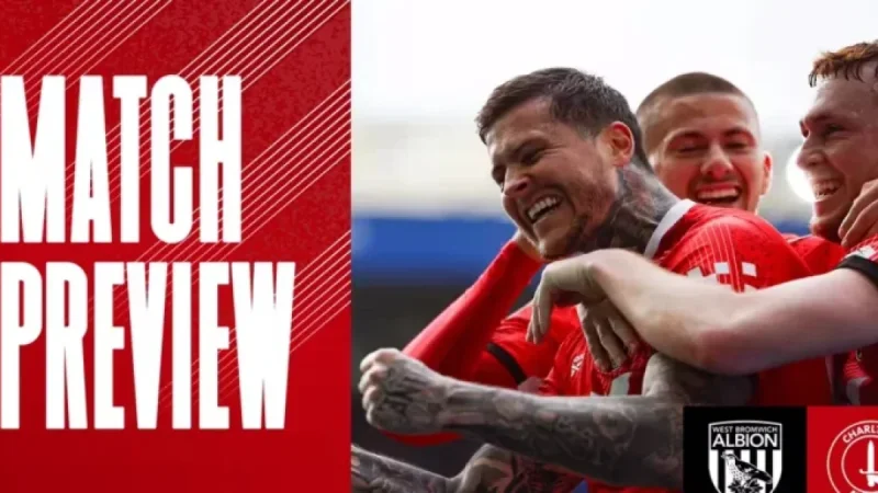 West Bromwich Albion Faces Charlton: Match Preview