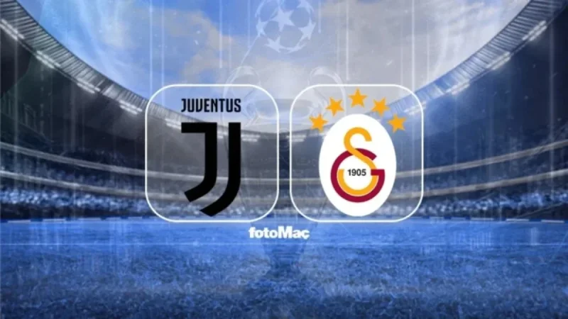 Juventus vs Galatasaray: Match Time, Date, and Broadcast Channel