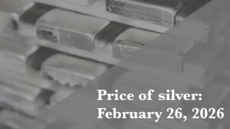 Silver Prices Update: Thursday, February 26, 2026