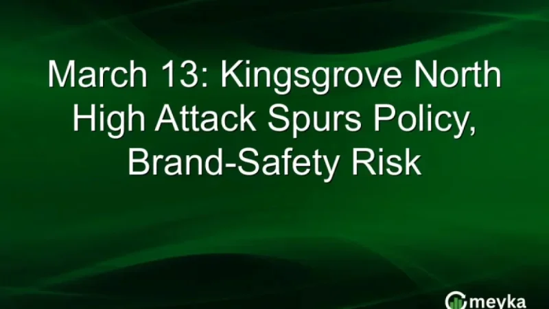Kingsgrove High School: Girls Charged Over ‘Truly Sick’ Bullying Clip, Policy and Brand-Safety Alarm