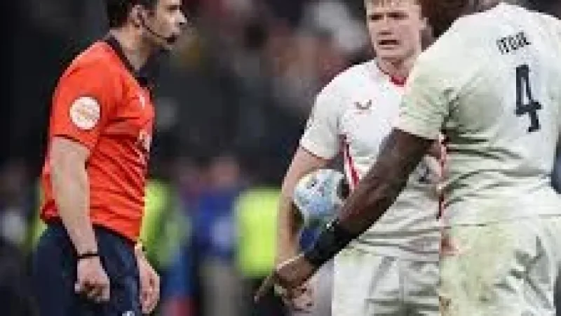 France England Rugby Referee: 6 Moments That Turned a Chaotic Six Nations Finale