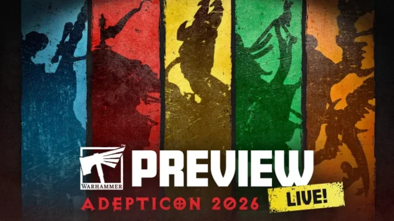 AdeptiCon 2026: Key Revelations Unveiled at Warhammer Preview Show