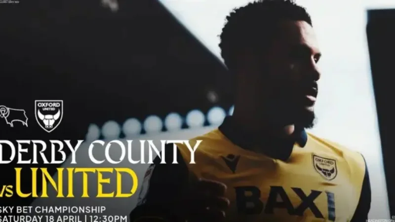 Derby County Vs Oxford Utd: 5 key clues ahead of a high-stakes weekend