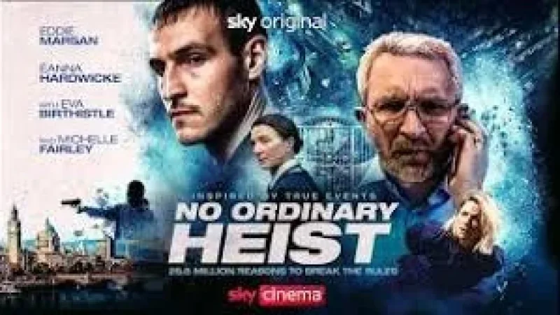 Eddie Marsan Leads No Ordinary Heist to Sky Cinema and NOW