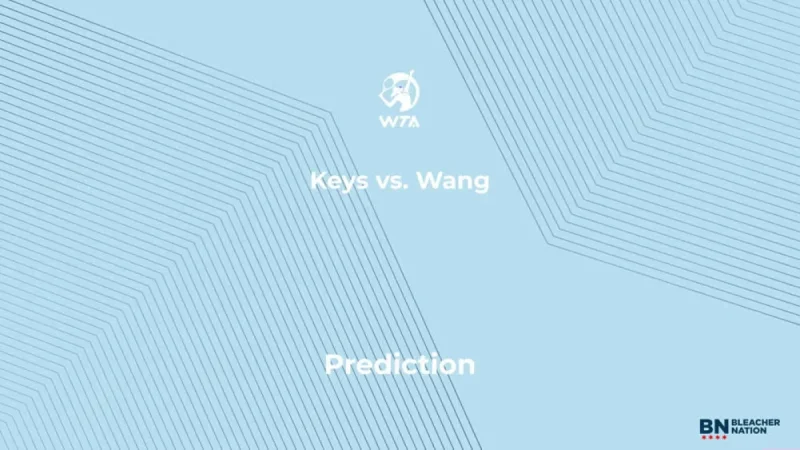 Madison Keys vs. Xinyu Wang Prediction Leads Bett1open Monday