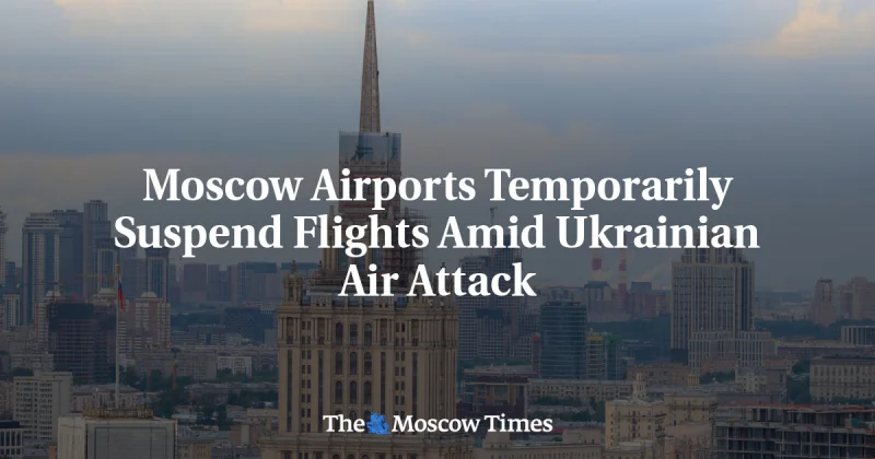 Sergei Sobyanin says 80 drones hit Moscow Airport Drone Disruption