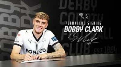 Bobby Clark returns to Derby County on £6m four-year deal