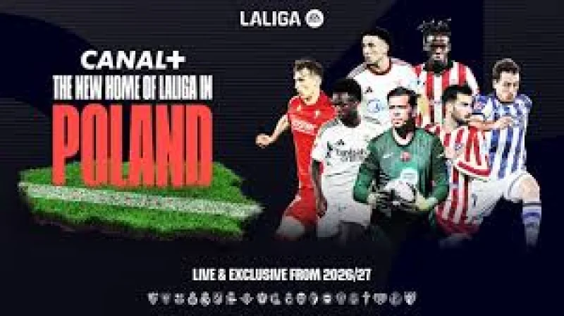 CANAL+ locks in exclusive La Liga rights in Poland through 2030/31 — and that is a big deal