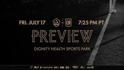 LAFC vs LA Galaxy returns Friday after eight-week World Cup break — Lafc Vs La Galaxy meets Rivalry Week with Son Heung-Min back in the mix