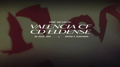 Valencia Vs Eldense: July 25 Friendly Brings Pre-Season Focus to the Antonio Puchades Stadium