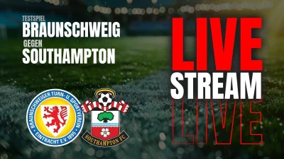 24 July, 20:00 Kickoff Sets the Tone for Eintracht Braunschweig Vs Southampton