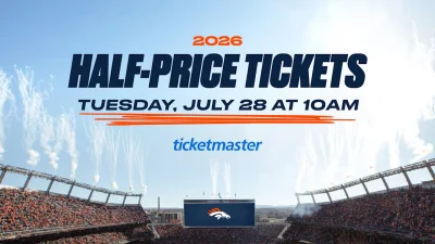 Broncos Half-price Tickets go on sale Tuesday at 10 a.m. MT for 2026 season at Empower Field at Mile High