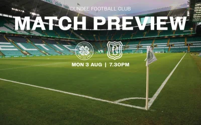 Celtic Vs Dundee: Title Defence Starts With Questions as Well as Expectation