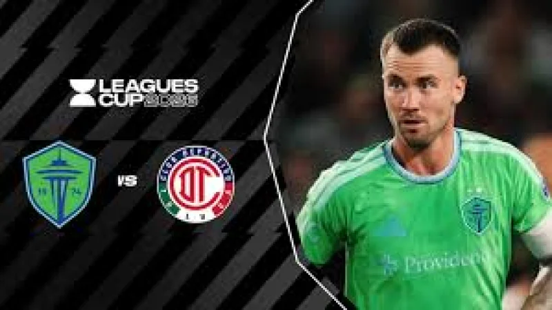Toluca Fc Vs Seattle Sounders Standings: Seattle begin title defence in Mexico as Toluca host historic Leagues Cup opener